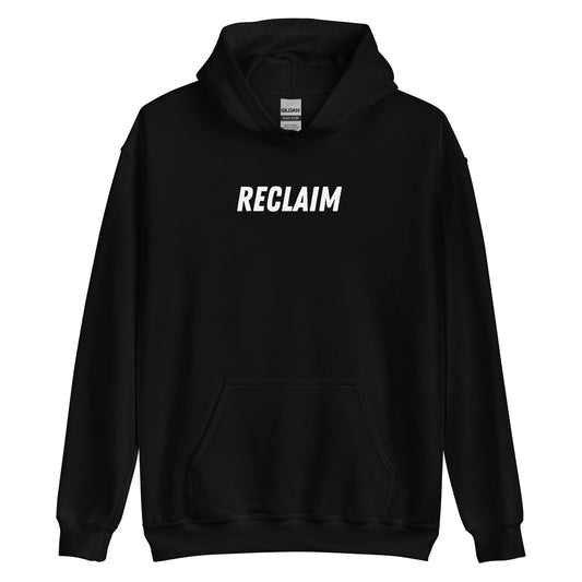 WTW "RECLAIM" (Unisex Hoodie)